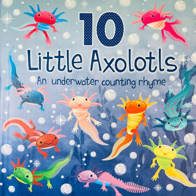 10 Little Axolotls Board Book