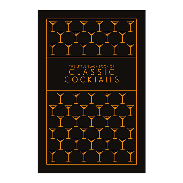 The Little Black Book Of Classic Cocktails