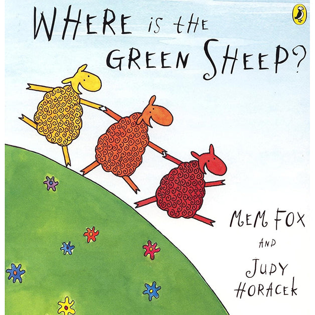 Where is the Green Sheep? By Mem Fox